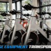 Exercise Equipment Transportation